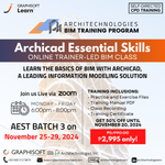 BATCH 3 : Archicad Essential Skills Online BIM Training 2024 (November 25-29, 2024, Monday to Friday, 6pm-8pm)