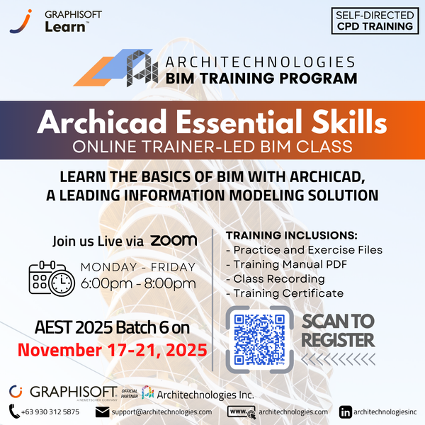 Archicad Essential Skills Online Trainer-led BIM Training (November 17-21, 2025, Monday to Friday, 6pm-8pm)