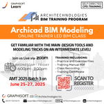 Archicad BIM Modeling Online Training 2025 Batch 3 (June 25-27, 2025, Wednesday to Friday  6pm - 8pm)